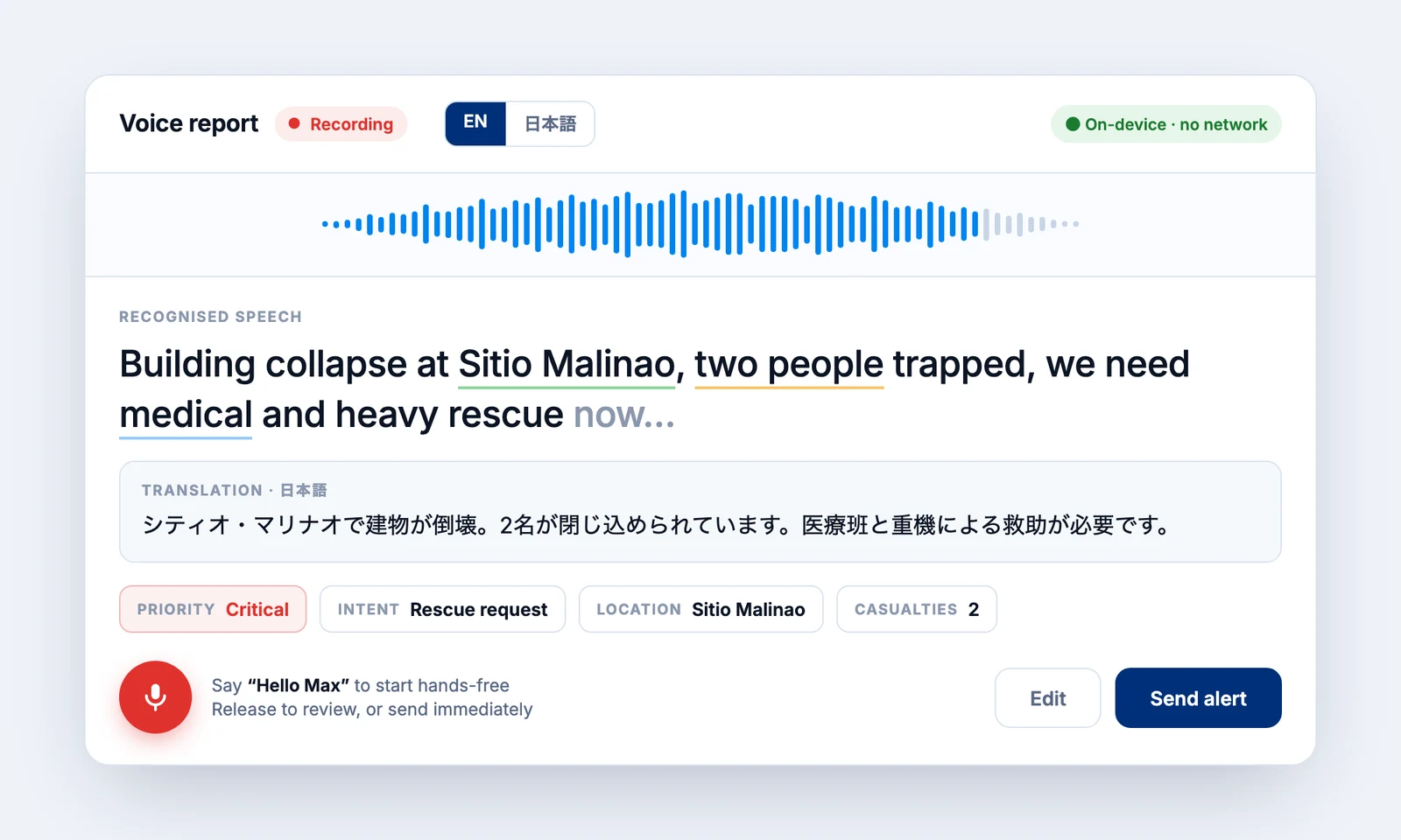 A spoken emergency report transcribed on the device with no network, with the location and casualty count picked out automatically, a Japanese translation, and a critical priority flag.